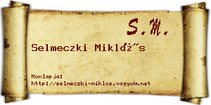 Selmeczki Miklós névjegykártya